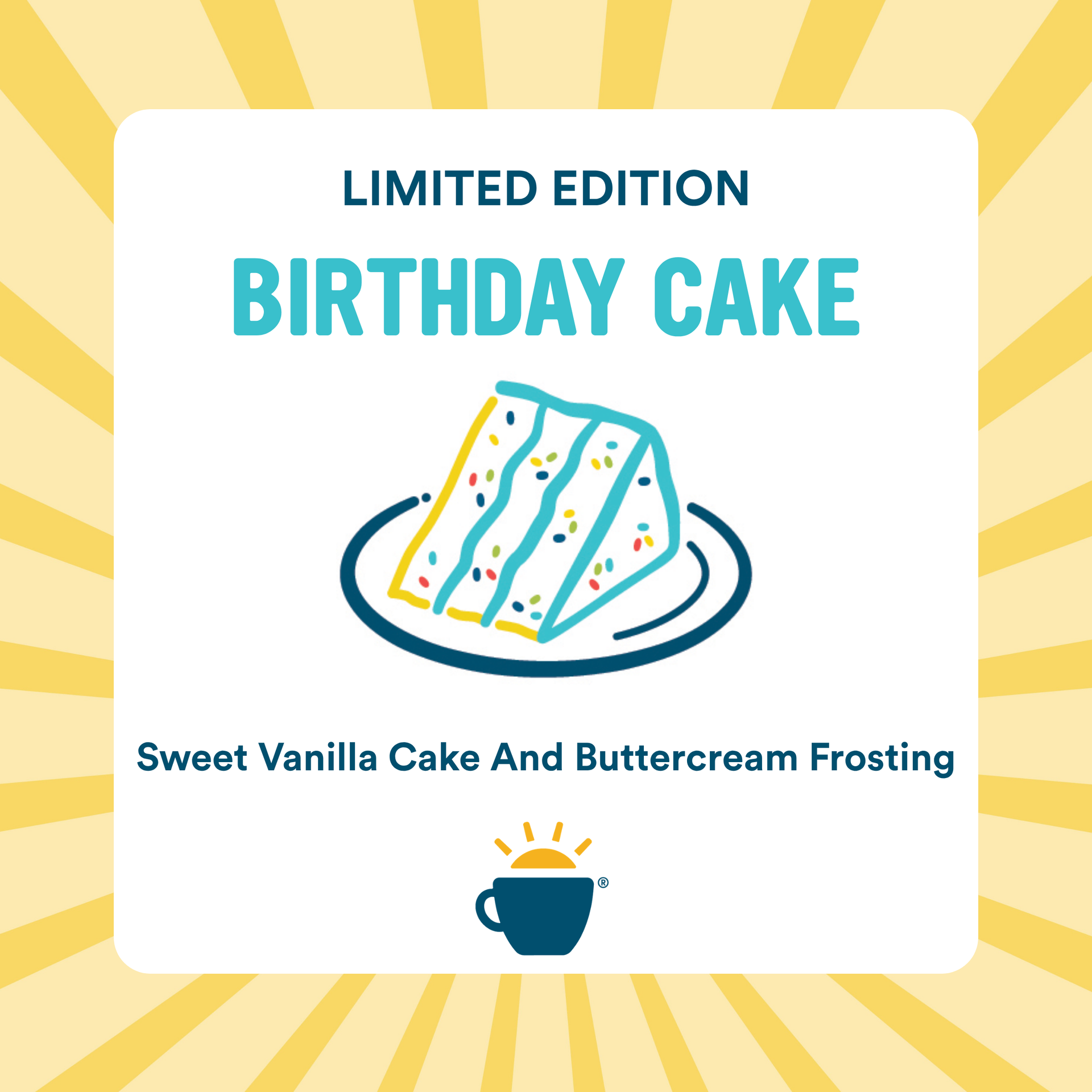 Limited Edition Birthday Cake - Sweet Vanilla Cake and Buttercream Frosting