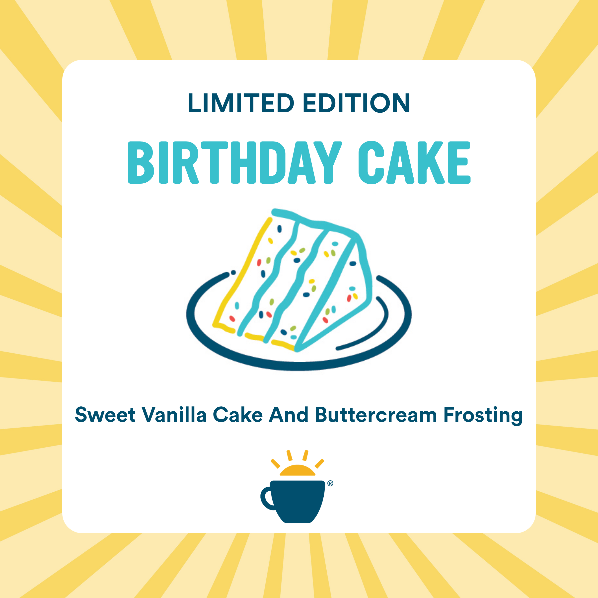 Limited Edition Birthday Cake - Sweet Vanilla Cake and Buttercream Frosting